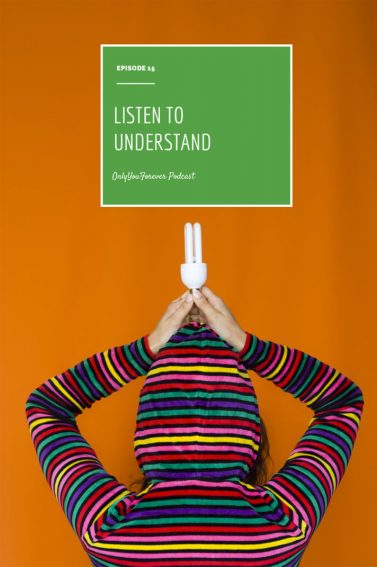 listening to understand