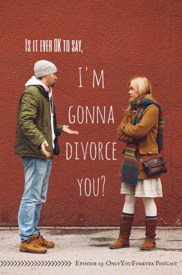 threat of divorce