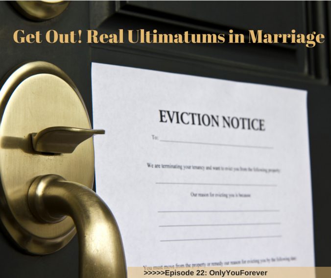 ultimatums in marriage